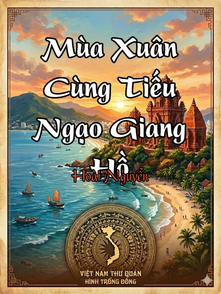 Mùa Xuân Cùng Tiếu Ngạo Giang Hồ