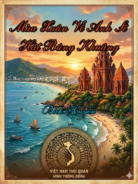 Mùa Xuân Về Anh Sẽ Hát Bâng Khuâng