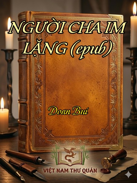 NGƯỜI CHA IM LẶNG (epub)