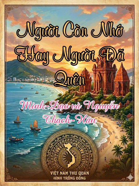 Người Còn Nhớ Hay Người Đã Quên