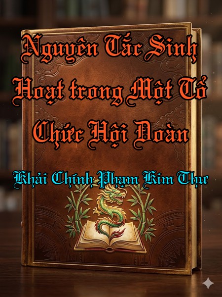 Nguyên Tắc Sinh Hoạt trong Một Tổ Chức Hội Đoàn
