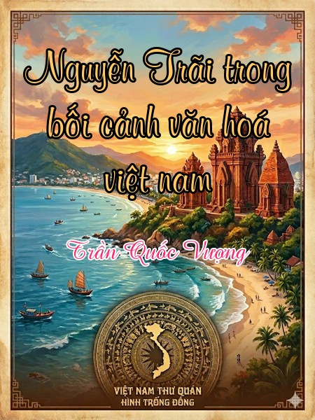 Nguyễn Trãi trong bối cảnh văn hoá việt nam 