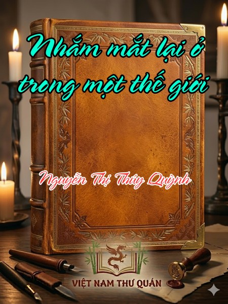 Nhắm mắt lại ở trong một thế giới 