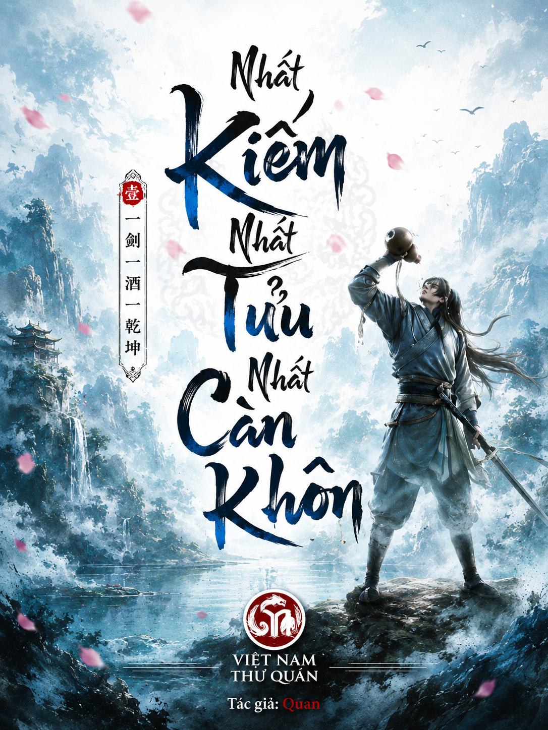 Nhất Kiếm Nhất Tửu Nhất Càn Khôn