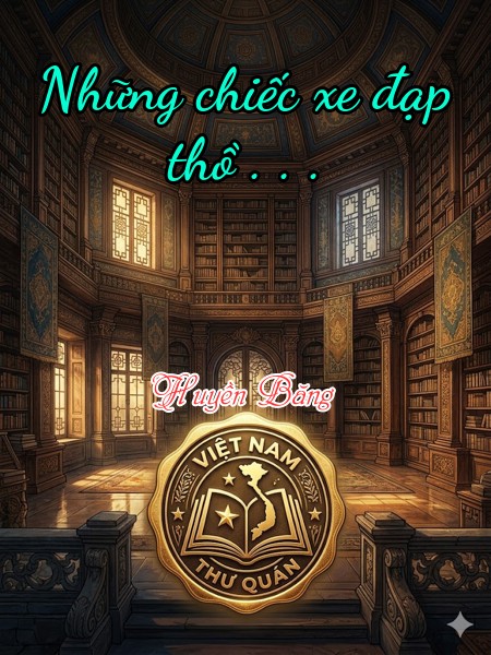 Những chiếc xe đạp thồ . . .