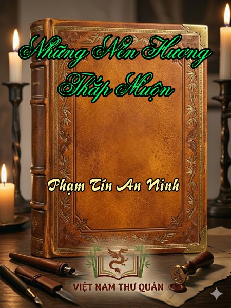 Những Nén Hương Thắp Muộn 