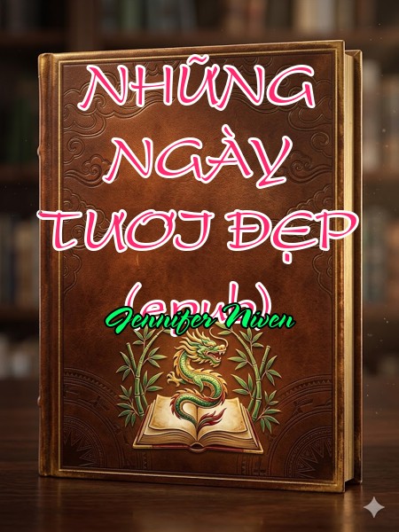 NHỮNG NGÀY TƯƠI ĐẸP (epub)