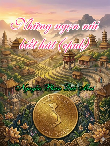 Những ngọn núi biết hát (epub)