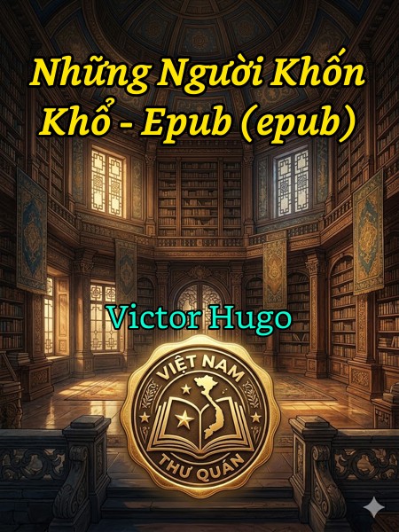 Những Người Khốn Khổ - Epub (epub)