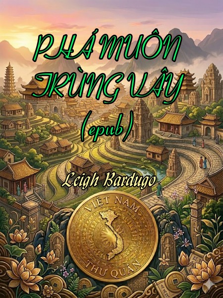 PHÁ MUÔN TRÙNG VÂY (epub)