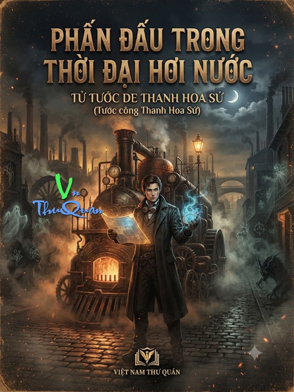 Phấn Đấu Trong Thời Đại Hơi Nước