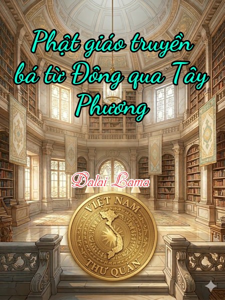 Phật giáo truyền bá từ Đông qua Tây Phương