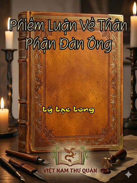 Phiếm Luận Về Thân Phận Đàn Ông