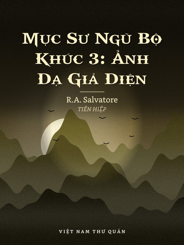 Mục Sư Ngũ Bộ Khúc 3: Ảnh Dạ Giả Diện