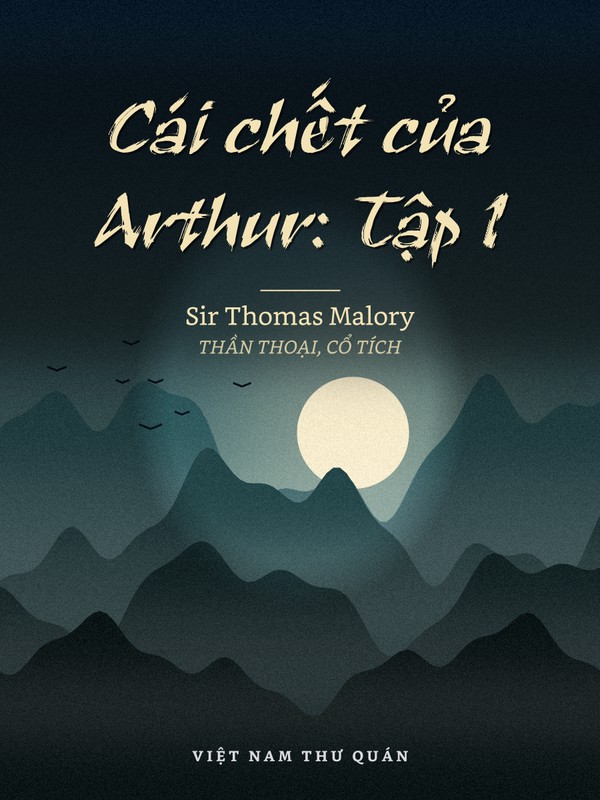 Cái chết của Arthur: Tập 1