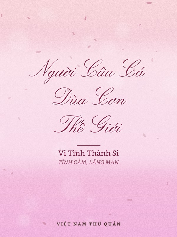 Người Câu Cá Đùa Cơn Thế Giới