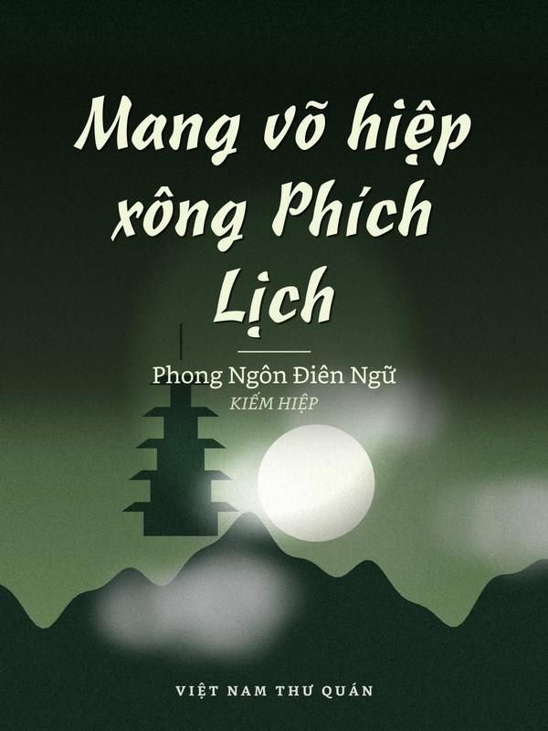 Mang võ hiệp xông Phích Lịch