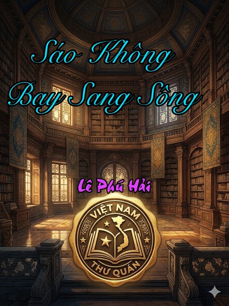  Sáo Không Bay Sang Sông 