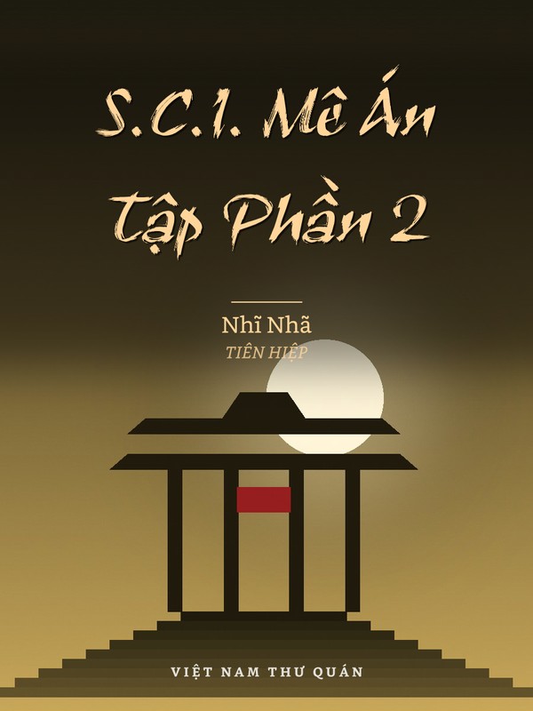 S.C.I. Mê Án Tập Phần 2