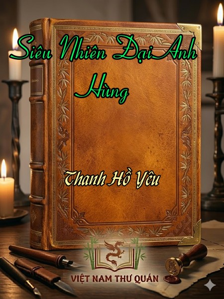 Siêu Nhiên Đại Anh Hùng