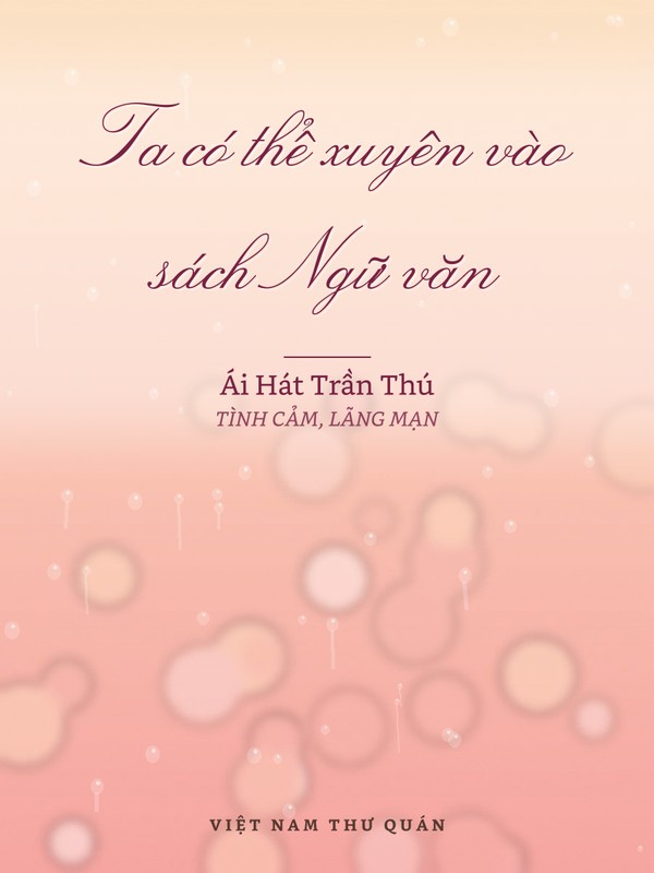 Ta có thể xuyên vào sách Ngữ văn