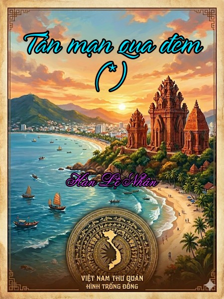 Tản mạn qua đêm (*)