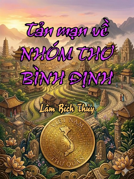 Tản mạn về  NHÓM THƠ BÌNH ĐỊNH