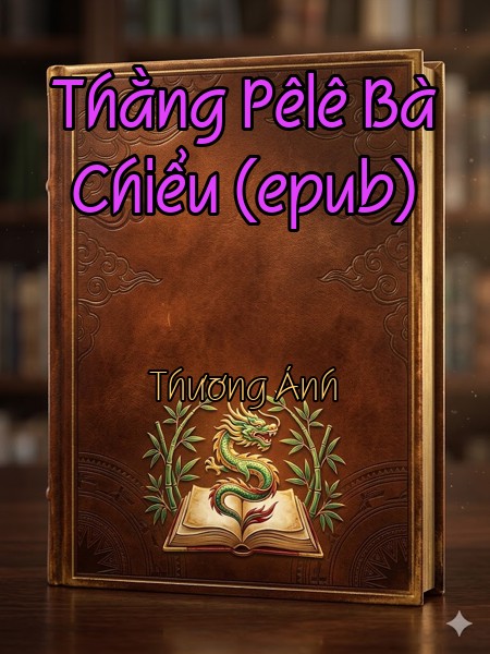 Thằng Pêlê Bà Chiểu (epub)