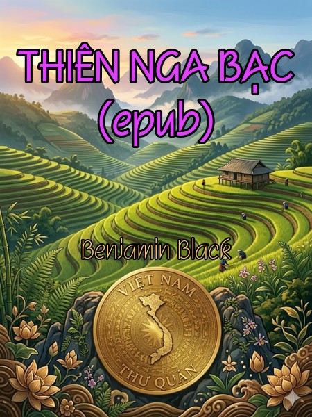 THIÊN NGA BẠC (epub)
