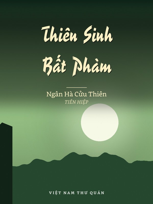 Thiên Sinh Bất Phàm