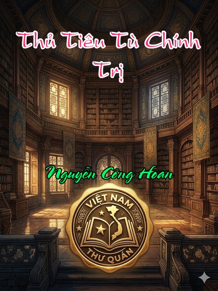 Thủ Tiêu Tù Chính Trị