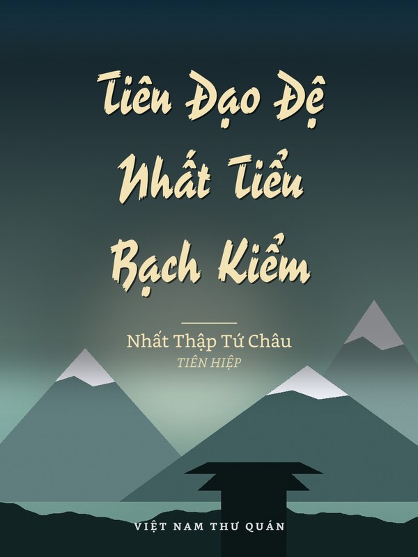 Tiên Đạo Đệ Nhất Tiểu Bạch Kiểm