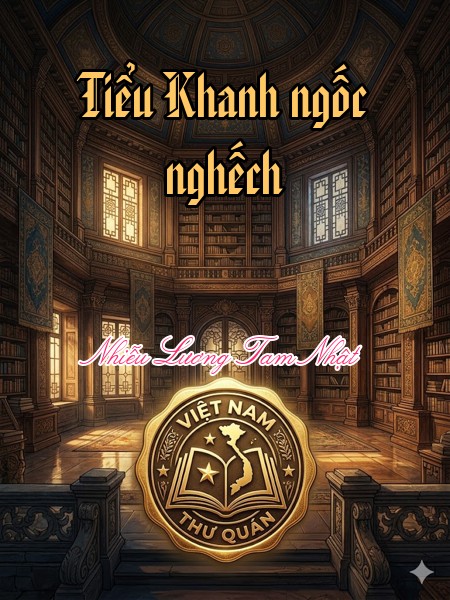 Tiểu Khanh ngốc nghếch