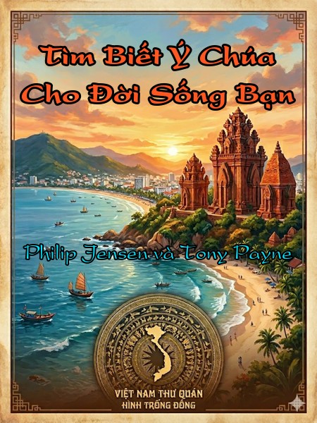 Tìm Biết Ý Chúa Cho Ðời Sống Bạn