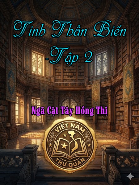 Tinh Thần Biến -Tập 2