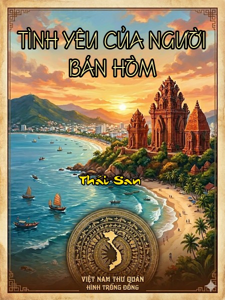 TÌNH YÊU CỦA NGƯỜI BÁN HÒM 