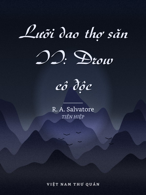Lưỡi dao thợ săn II: Drow cô độc