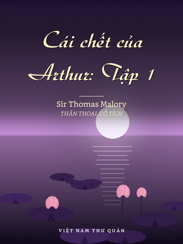 Cái chết của Arthur: Tập 1