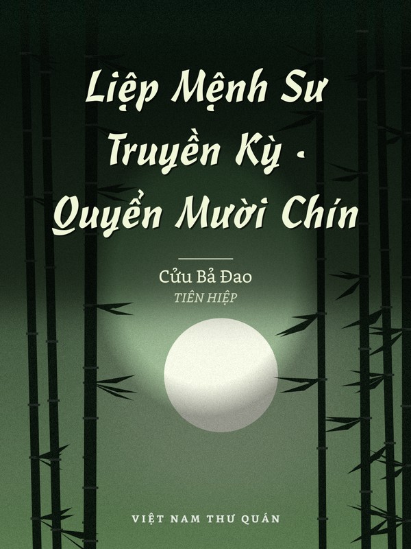 Liệp Mệnh Sư Truyền Kỳ · Quyển Mười Chín