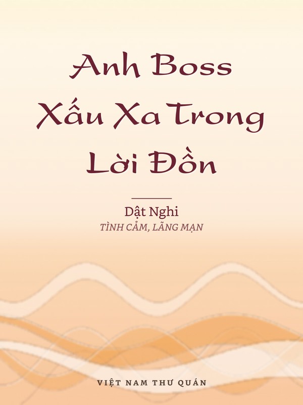 Anh Boss Xấu Xa Trong Lời Đồn