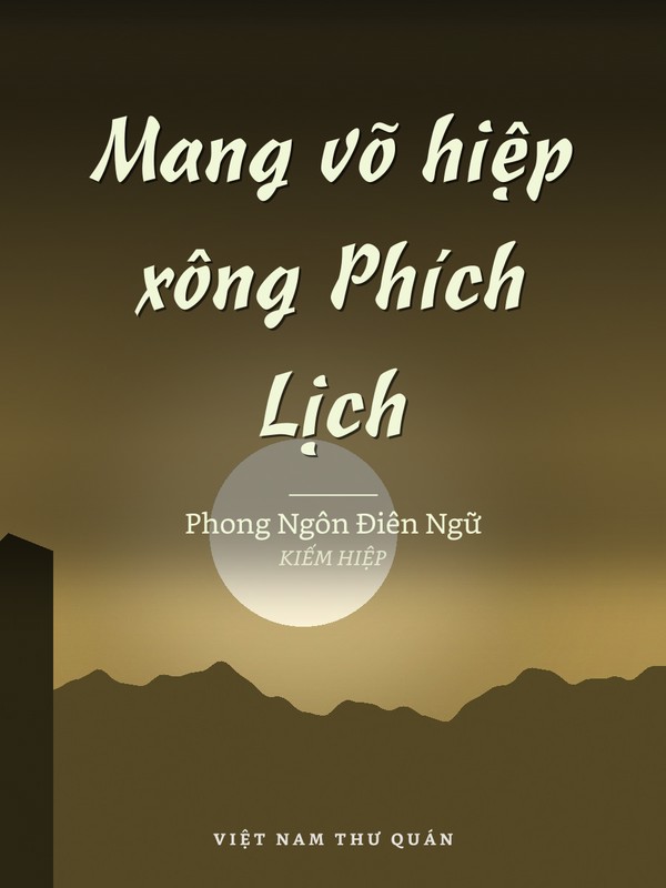 Mang võ hiệp xông Phích Lịch