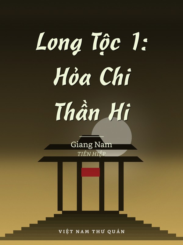 Long Tộc 1: Hỏa Chi Thần Hi