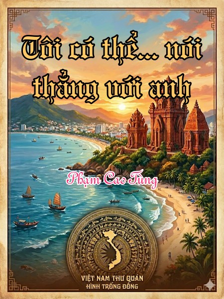 Tôi có thể... nói thẳng với anh
