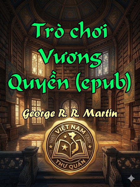 Trò chơi Vương Quyền (epub)
