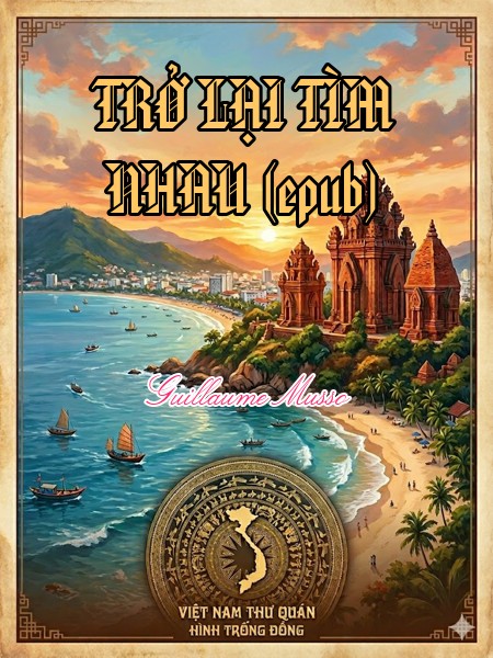 TRỞ LẠI TÌM NHAU (epub)