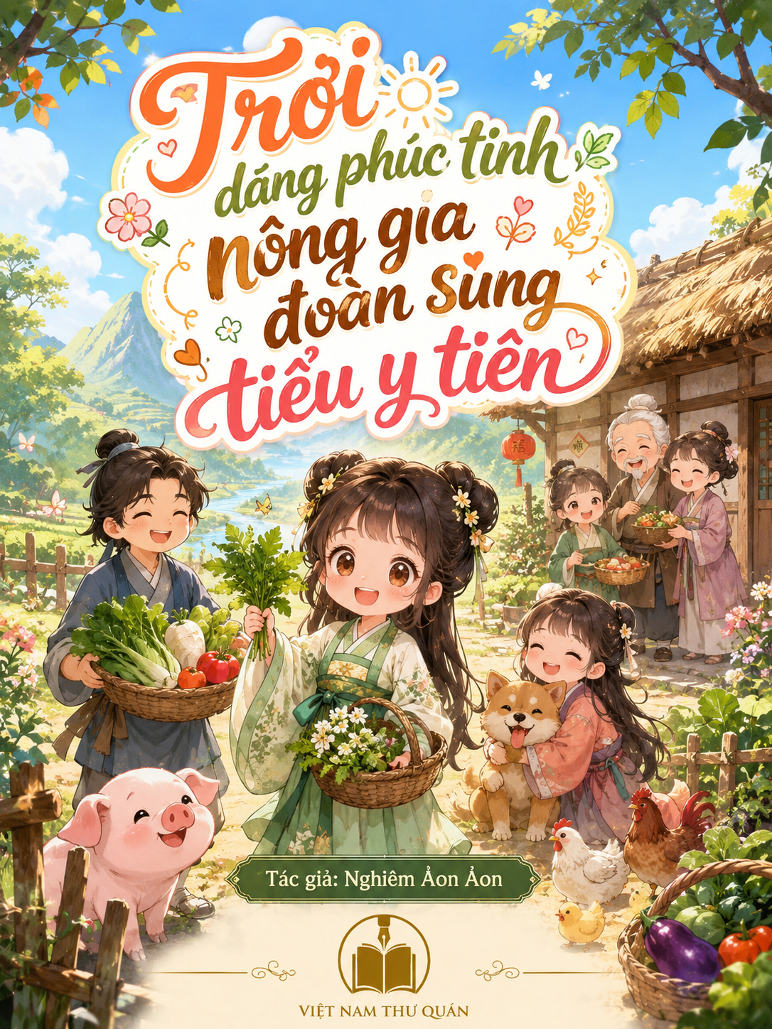 Trời giáng phúc tinh, Nông gia đoàn sủng tiểu y tiên