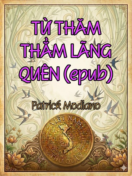 TỪ THĂM THẲM LÃNG QUÊN (epub)