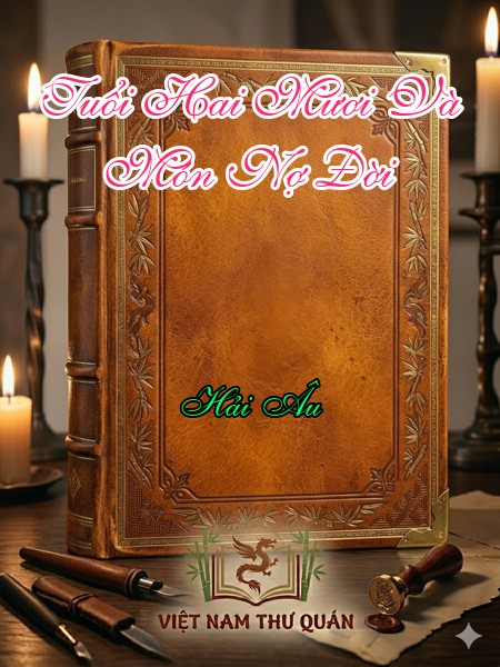 Tuổi Hai Mươi Và Món Nợ Đời