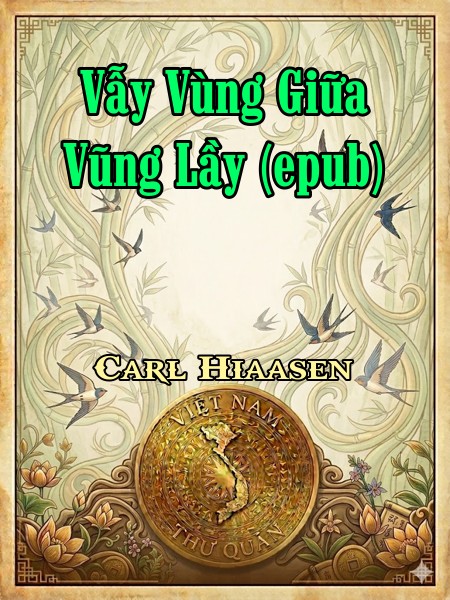 Vẫy Vùng Giữa Vũng Lầy (epub)