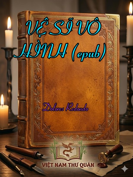VỆ SĨ VÔ HÌNH (epub)